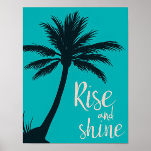 Poster Palm tree poster, rise and shine wall art