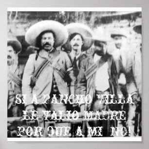 Poster pancho_villa, est un Pancho Villa le valio MADRE .