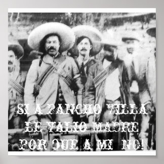 Poster pancho_villa, est un Pancho Villa le valio MADRE .