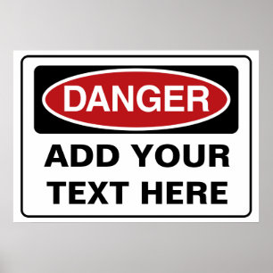 Poster Panneau DANGER personnalisé - ajoutez votre propre