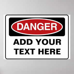 Poster Panneau DANGER personnalisé - ajoutez votre propre