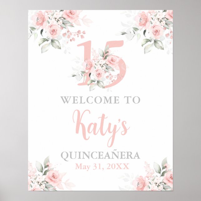 Poster Panneau de bienvenue floral rose Quinceanera (Devant)