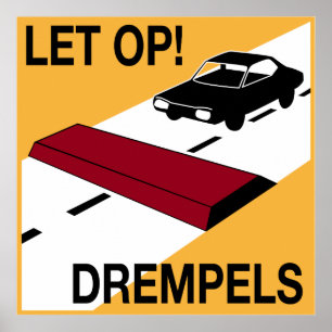 Poster Panneau de bosse de vitesse hollandais