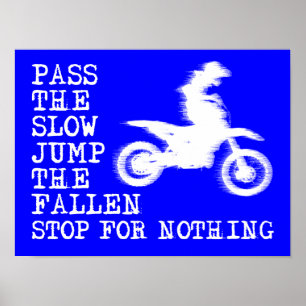 Poster Panneau de l'affiche Stop For Nothing Dirt Bike Mo