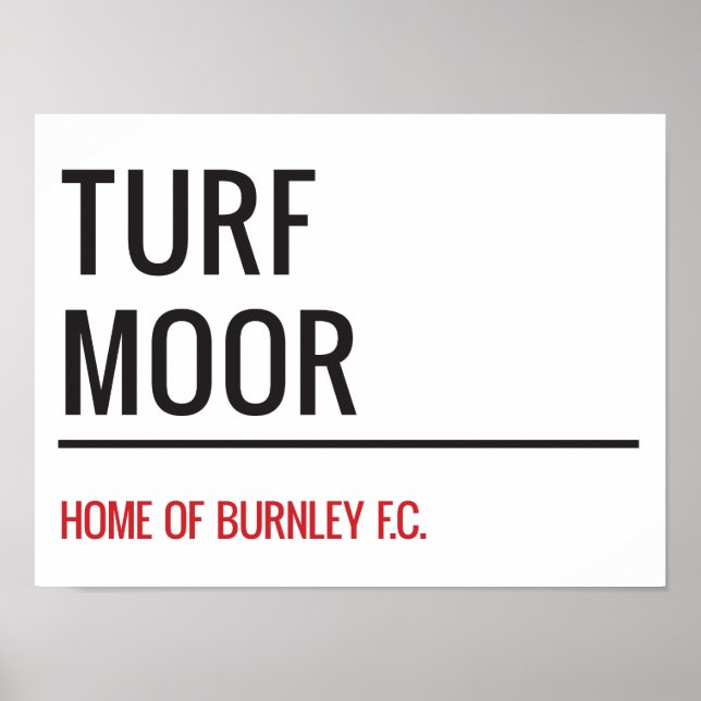 Poster Panneau de rue Turf Moor (Devant)