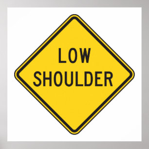 Poster Panneau de signalisation de route à épaulement bas