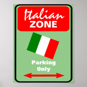 Poster Panneau de stationnement de la zone italienne