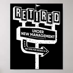 Poster Panneau drôle Retraité sous nouvelle direction Voi