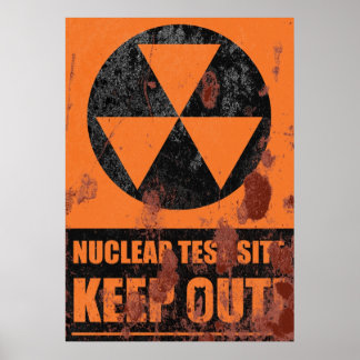 Poster Panneau du site d'essai nucléaire rouillé