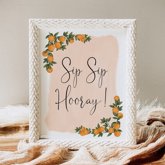Poster Panneau Fête des mariées Citrus orange Sip Hooray (Créateur téléchargé)