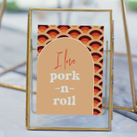 Panneau Mariage Retro I Love Pork-N-Roll