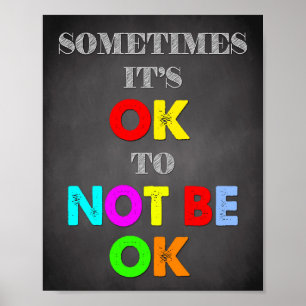 Poster Panneau Office de conseil, OK pour ne pas être OK