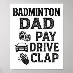Poster Papa Badminton Paie Conduire Applaudir Drôle Papa 