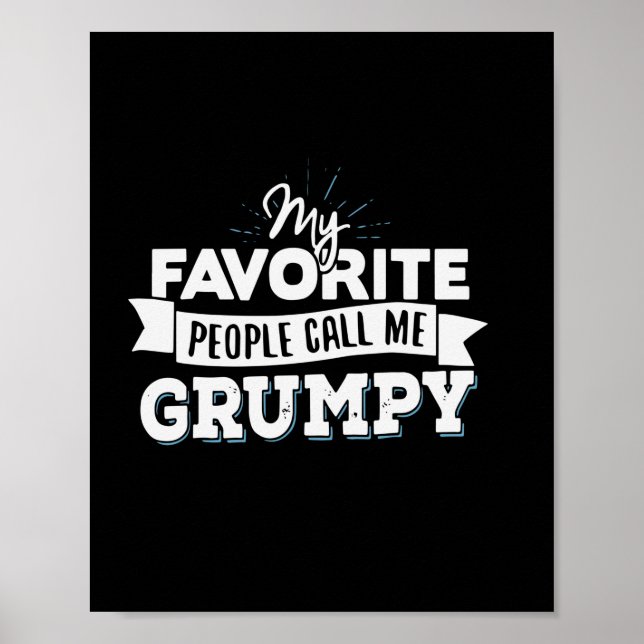 Poster Papa Cadeau Mes Favoris Les Gens M'Appelent Grumpy (Devant)