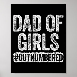 Poster Papa de filles surpassées en nombre par les hommes