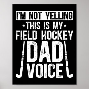 Poster Papa de hockey sur gazon Voix Papa d'un joueur de