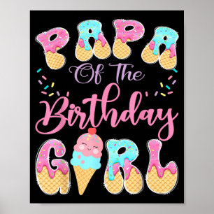 Poster Papa de la fille de l'anniversaire Dégoulinade de