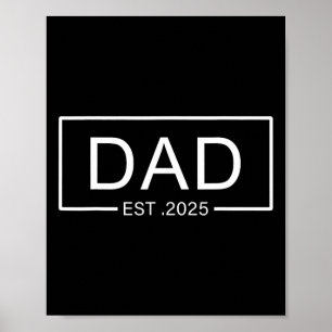 Poster Papa Est. 2025 Papa À Être 2025 Nouveau Papa 2025