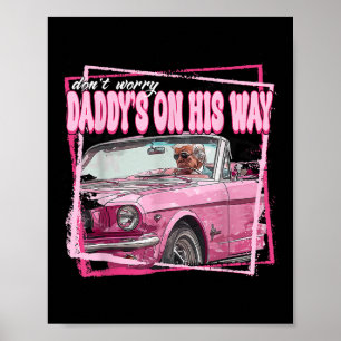 Poster Papa est en route, Papa est à la maison Donald Tru