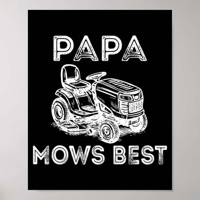 Poster Papa Mows Funny Lawn Mower Father's Day Grandpa  (Devant)