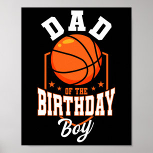 Poster Papa Of The Birthday Boy Basketball Thème Annivers