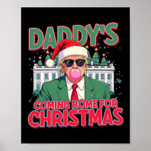 Poster Papa rentre à la maison pour Noël Trump amusant No