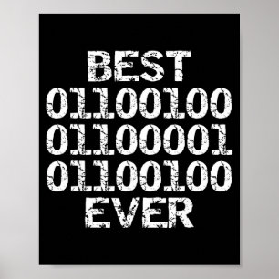 Poster Papa toujours en code binaire Ingénieur logiciel P