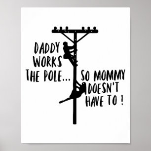 Poster Papa travaille la ligne pour que maman n'ait pas à