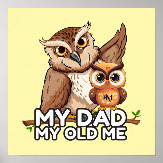 Poster Paper (matte) : My Dad My Old Me (Front)