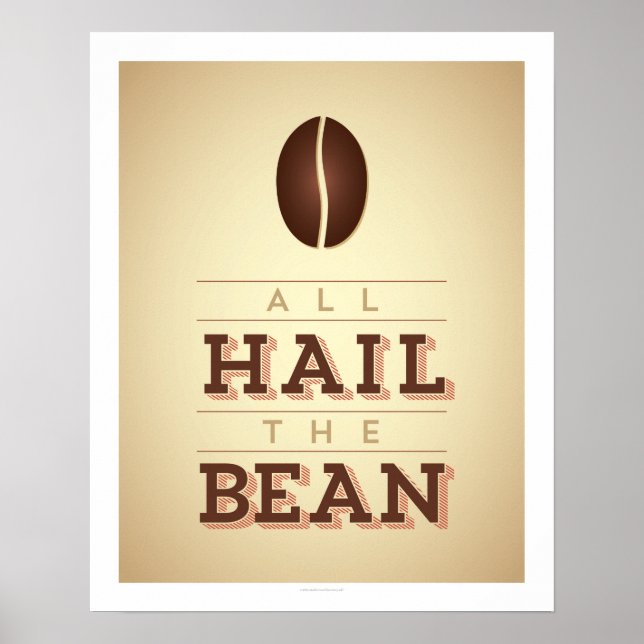 Poster Papier d'archives - Tous Hail The Bean Art Print (Devant)