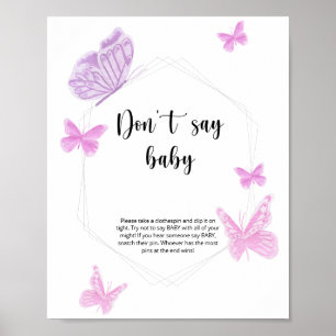Poster Papillon N'appelle pas bébé