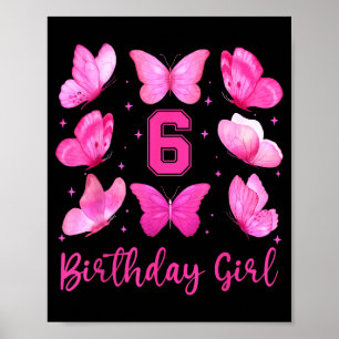 Poster Papillon Rose 6e Anniversaire Fille Coquette 6 Ans