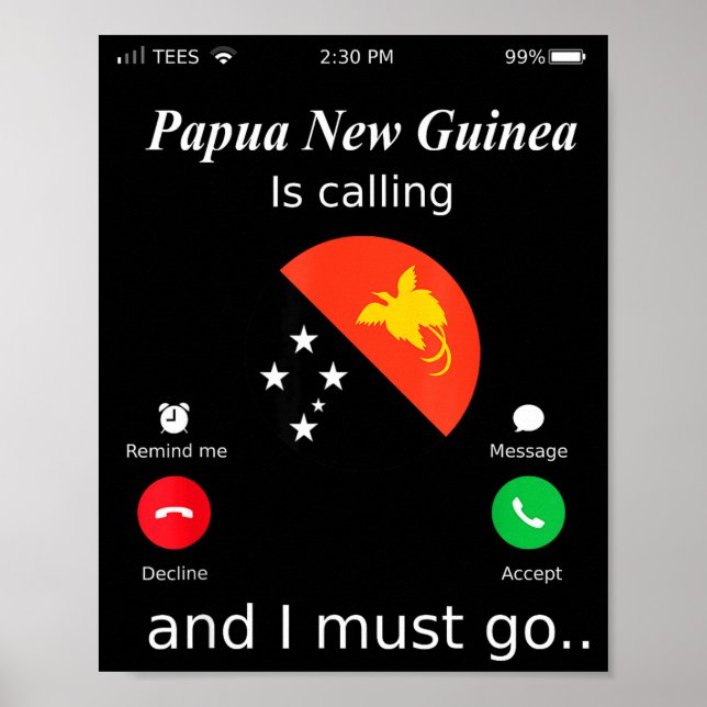 Poster Papua New Guinea Is Calling And I Must Go Papua Ne (Devant)