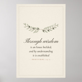 Poster Par la sagesse une maison est bâtie Proverbes 24 3