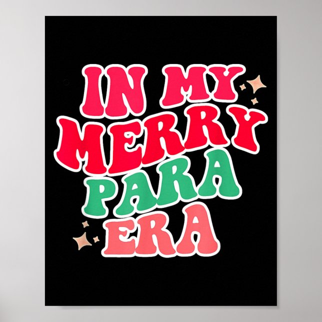Poster Paraprofessional Shirt, In My Para Era, Christmas  (Devant)