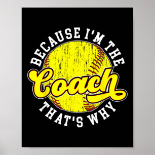 Poster Parce que je suis le coach Softll Coach Softll Coa