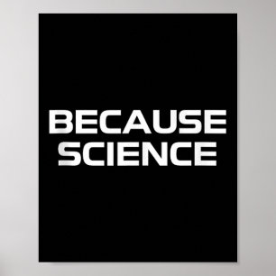 Poster Parce que Science Hommes Femmes Enfants Nature Ens