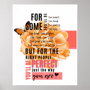 Poster Parfait comme vous êtes illustré citation