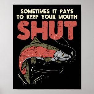 Poster Parfois ça vaut la peine de garder la bouche fermé