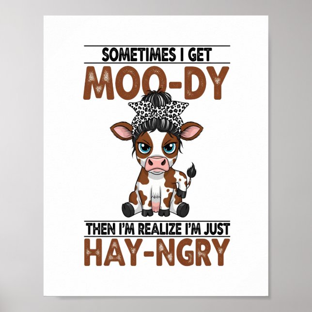 Poster Parfois, je reçois de la vache à ventre noir Moo-d (Devant)