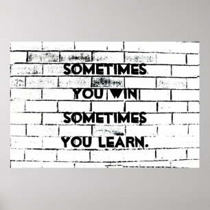 Poster Parfois, Vous Gagnez Des Citations Inspirantes Mur