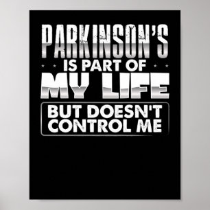 Poster Parkinsons Fait Partie De Mon Life Parkinsons