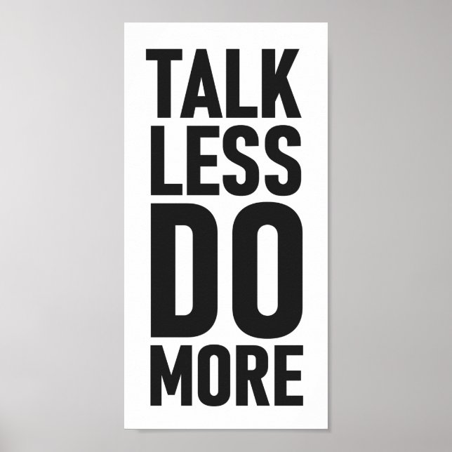 Poster Parlez moins Faites plus | Citation Motivationnell (Devant)