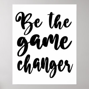 Poster Paroles encourageantes Soyez celui qui change la d