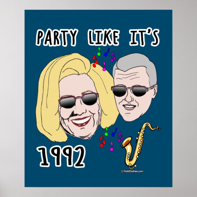 Poster Parti Comme en 1992 avec Bill et Hillary (Devant)