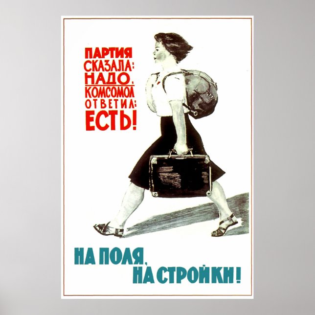 Poster Parti communiste ordonné, Komsomol Girl a dit : ou (Devant)