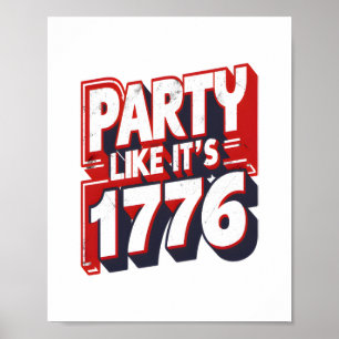 Poster Party Like It's 1776 Drôle Citation