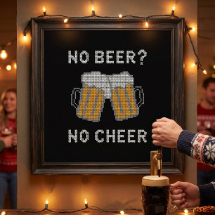 Poster Pas de bière Pas de fromage Doux moche