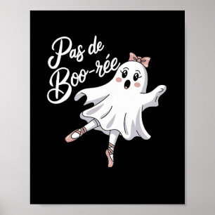 Poster Pas De Boo-rée Funny Byllet Ghosts Halloween Dance