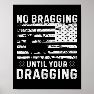 Poster Pas de braconnage jusqu'à votre traînage Camouflag
